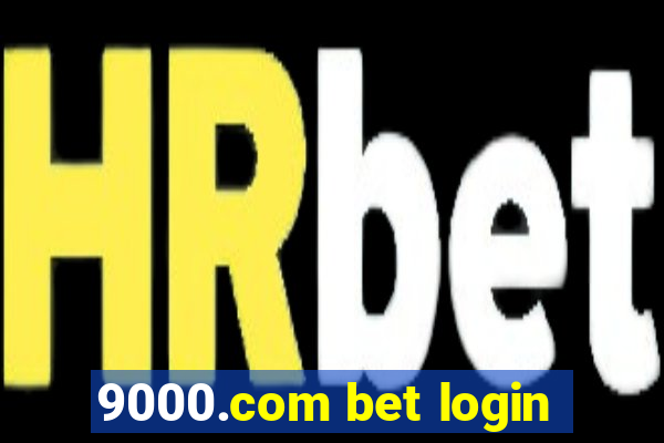 9000.com bet login